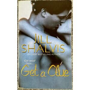 Get a Clue by Jill Shalvis (Paperback)
